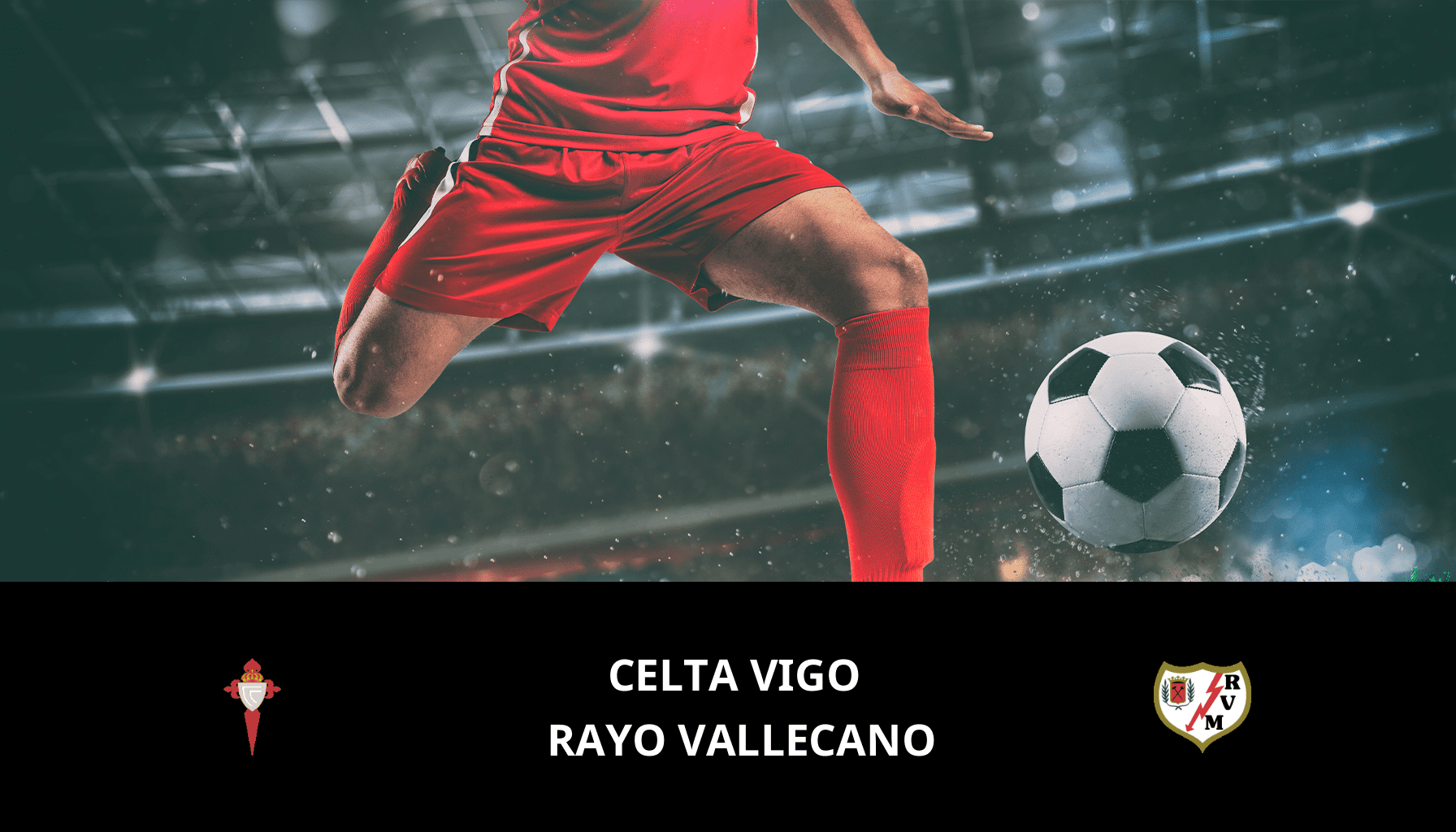 Pronostic Celta Vigo VS Rayo Vallecano du 31/03/2024 Analyse de la rencontre